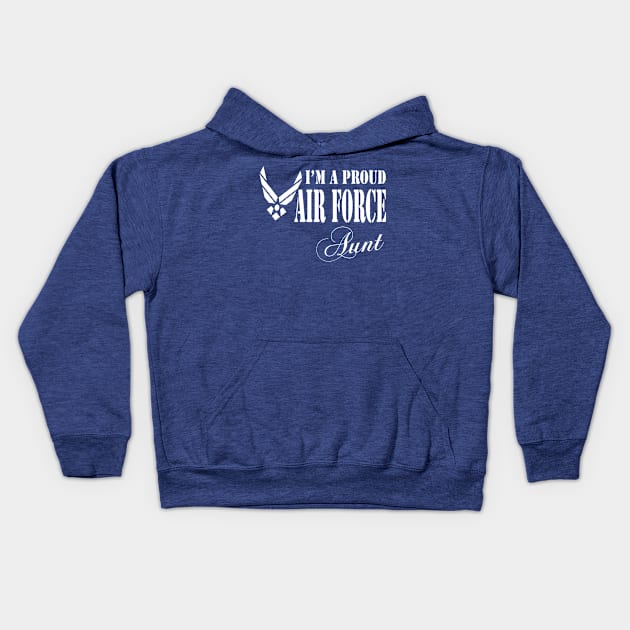 Best Gift for Aunt - I am a Proud Air Force Aunt Kids Hoodie by chienthanit